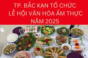 TP. Bắc Kạn chuẩn bị tổ chức Lễ hội văn hóa ẩm thực Xuân Ất Tỵ 2025