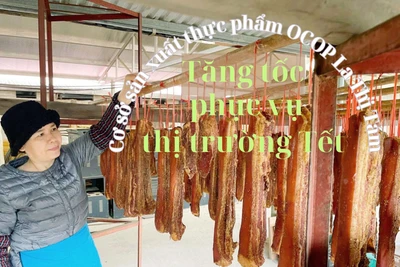 Cơ sở sản xuất thực phẩm OCOP tăng tốc phục vụ thị trường Tết