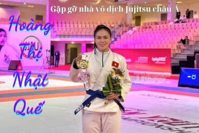 Gặp gỡ Hoàng Thị Nhật Quế - cô gái Bắc Kạn vô địch Jujitsu châu Á