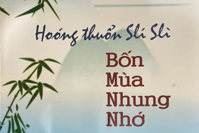 “Hoóng Thuổn slí slì”- Bốn mùa nhung nhớ