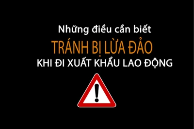 Podcast: Những vấn đề cần tránh để không bị lừa đảo khi tham gia thị trường XKLĐ