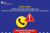 Cảnh báo mạo danh nhân viên Điện lực liên hệ khách hàng yêu cầu thanh toán tiền điện vào link/app giả mạo