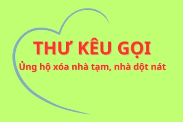 Thư kêu gọi tham gia ủng hộ xoá nhà tạm, nhà dột nát trên địa bàn tỉnh Bắc Kạn