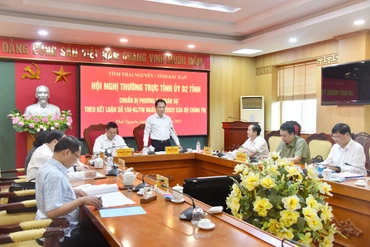 Thường trực Tỉnh ủy Bắc Kạn – Thái Nguyên tổ chức Hội nghị chuẩn bị phương án nhân sự