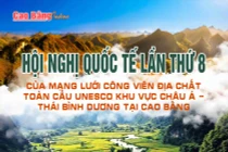 Hội nghị quốc tế lần thứ 8 mạng lưới Công viên địa chất toàn cầu tại Cao Bằng