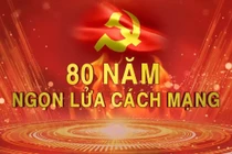 Video "80 năm ngọn lửa cách mạng"