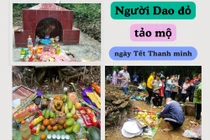 Tết Thanh minh - nẻo về cội nguồn của người Dao