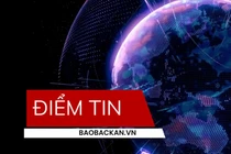 Điểm tin Báo Bắc Kạn điện tử