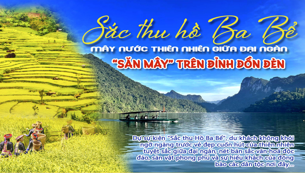 [eMagazine] “Sắc thu Hồ Ba Bể” - mây nước thiên nhiên giữa đại ngàn