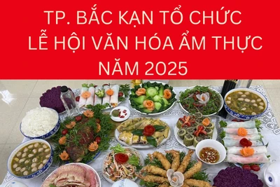 TP. Bắc Kạn chuẩn bị tổ chức Lễ hội văn hóa ẩm thực Xuân Ất Tỵ 2025